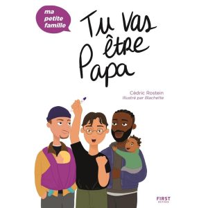Tu vas être papa