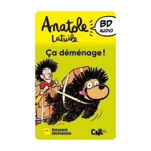 Carte Yoto – Anatole Latuile – Ça déménage !