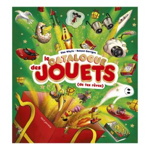Le Catalogue des jouets (de tes rêves)