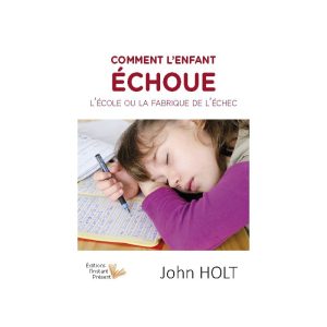 Comment l’enfant échoue