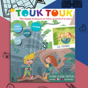 Magazine Touk Touk Vendée / Cambodge
